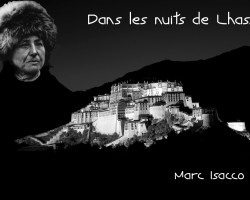 « Dans les Nuits de Lhassa » : plus de 160 000 vues Youtube